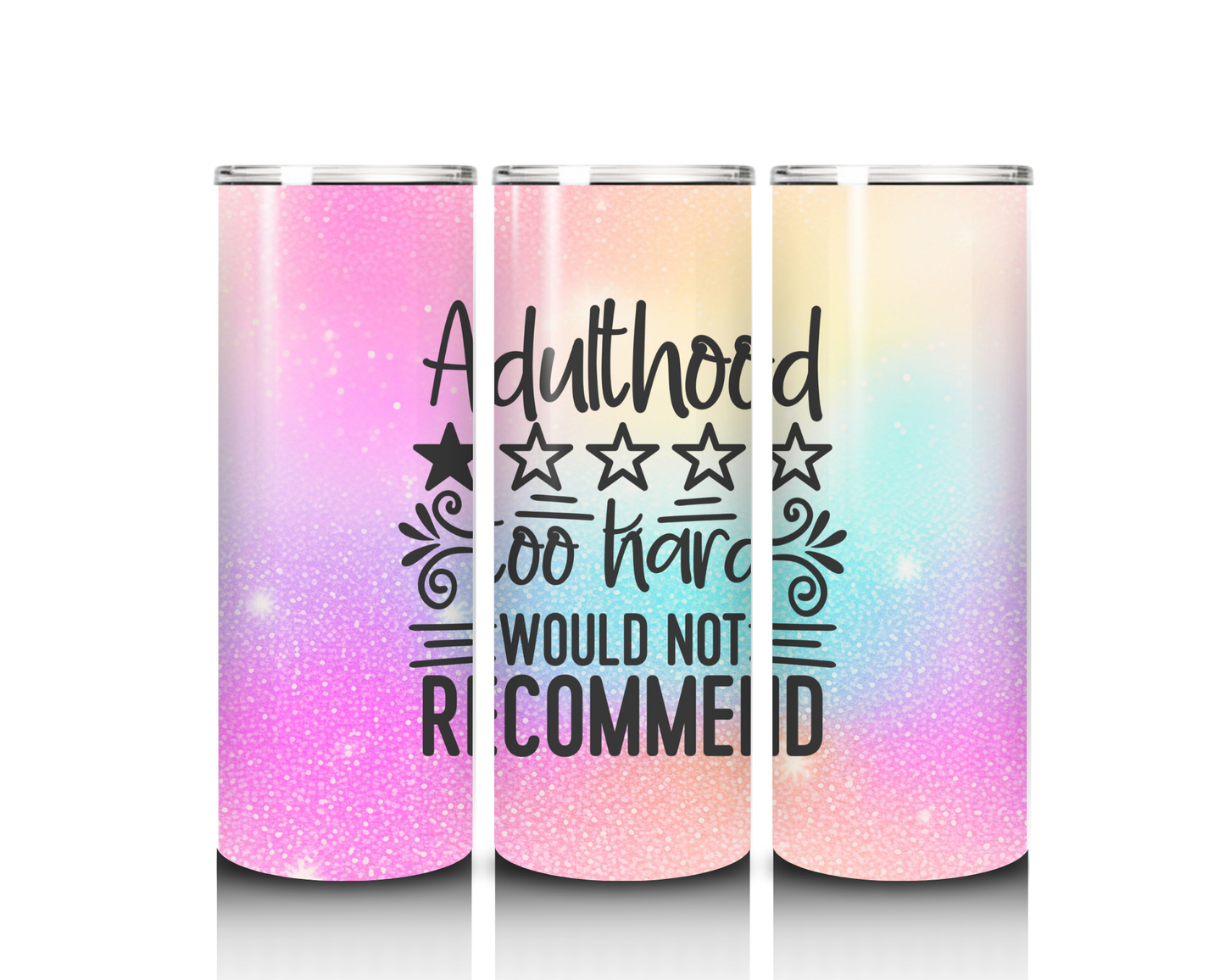 20 oz Adulthood Too Hard Tumbler