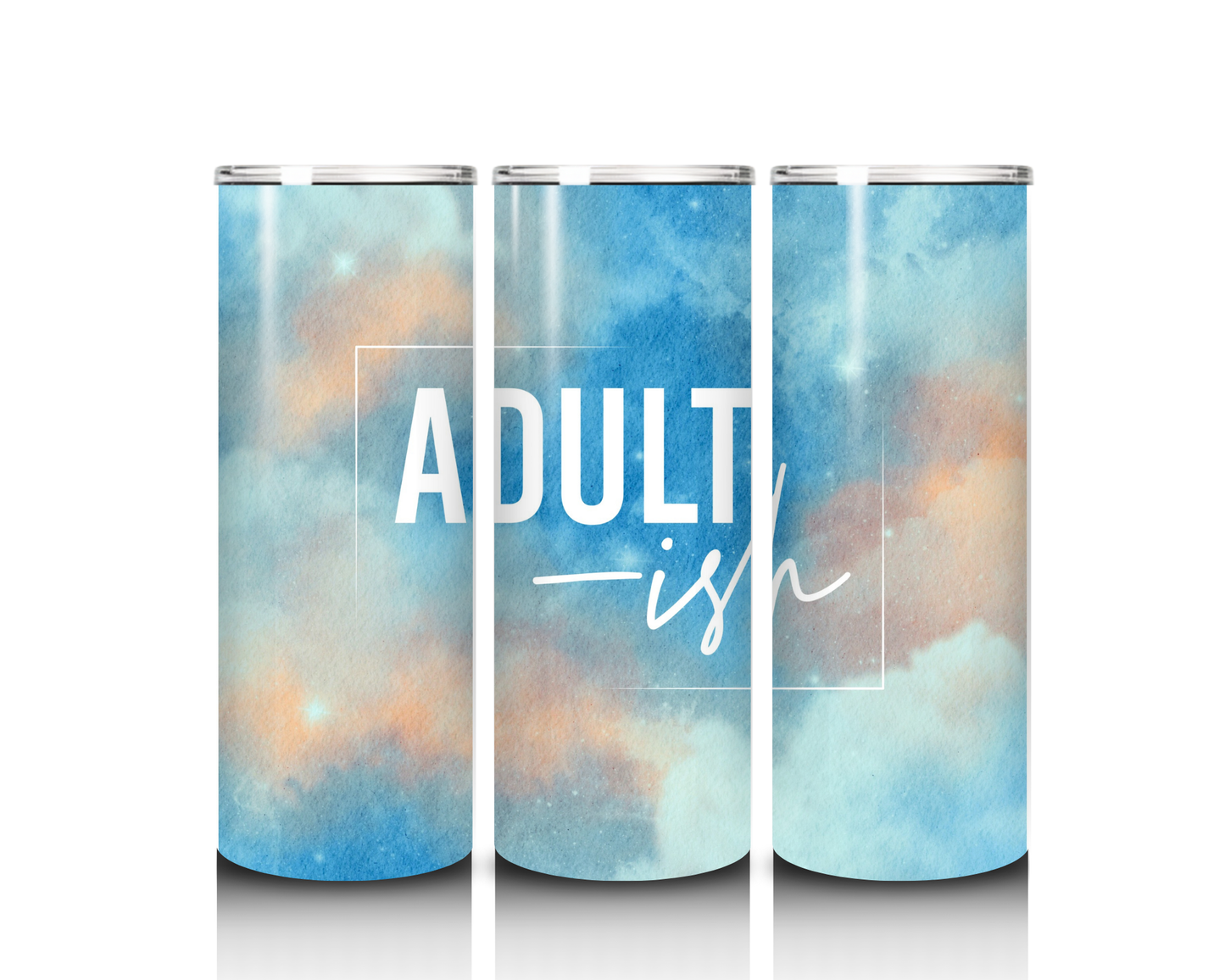 20 oz Adult "ish" Tumbler