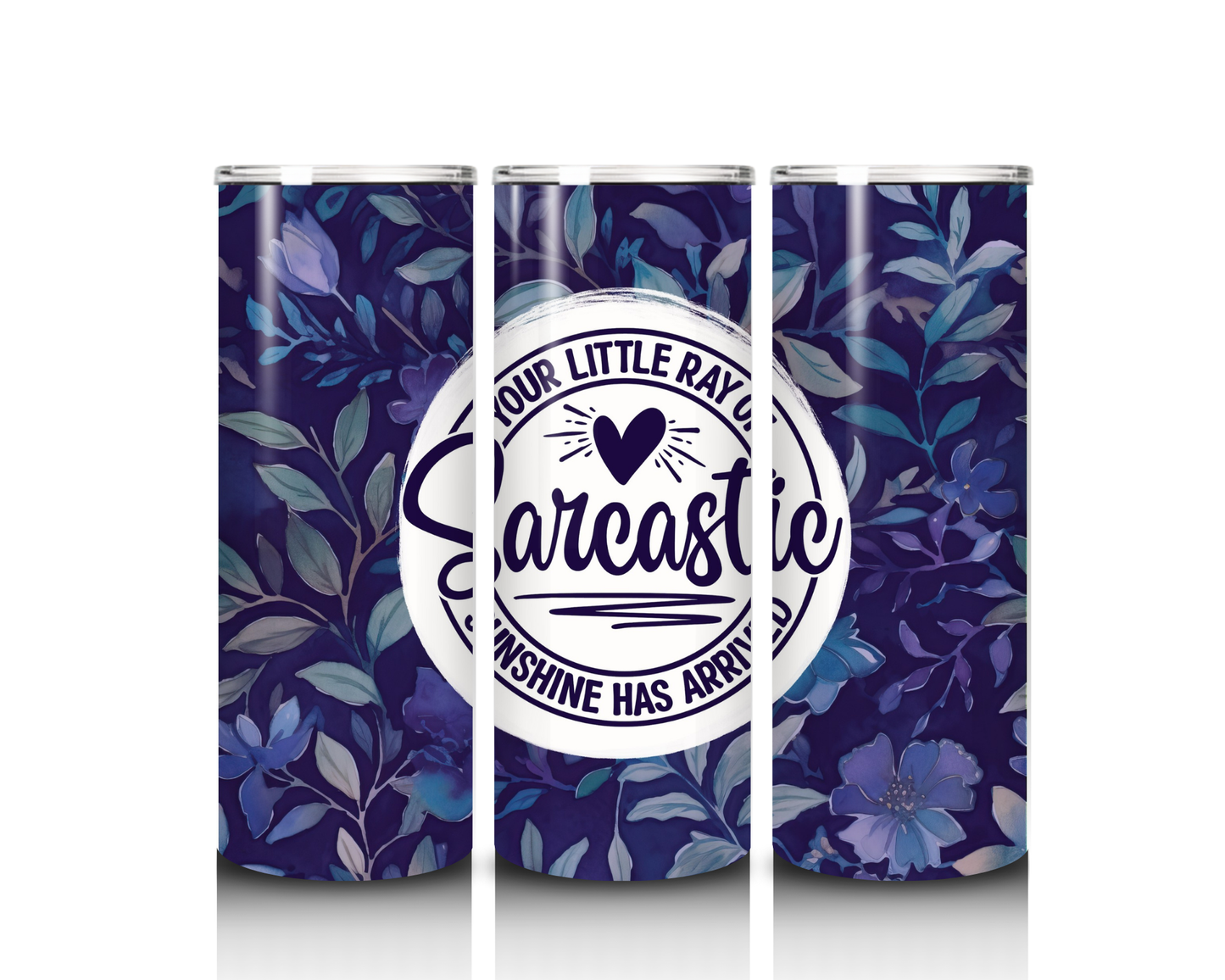 20 oz Your Little Ray of Sarcastic Sunshine Tumbler