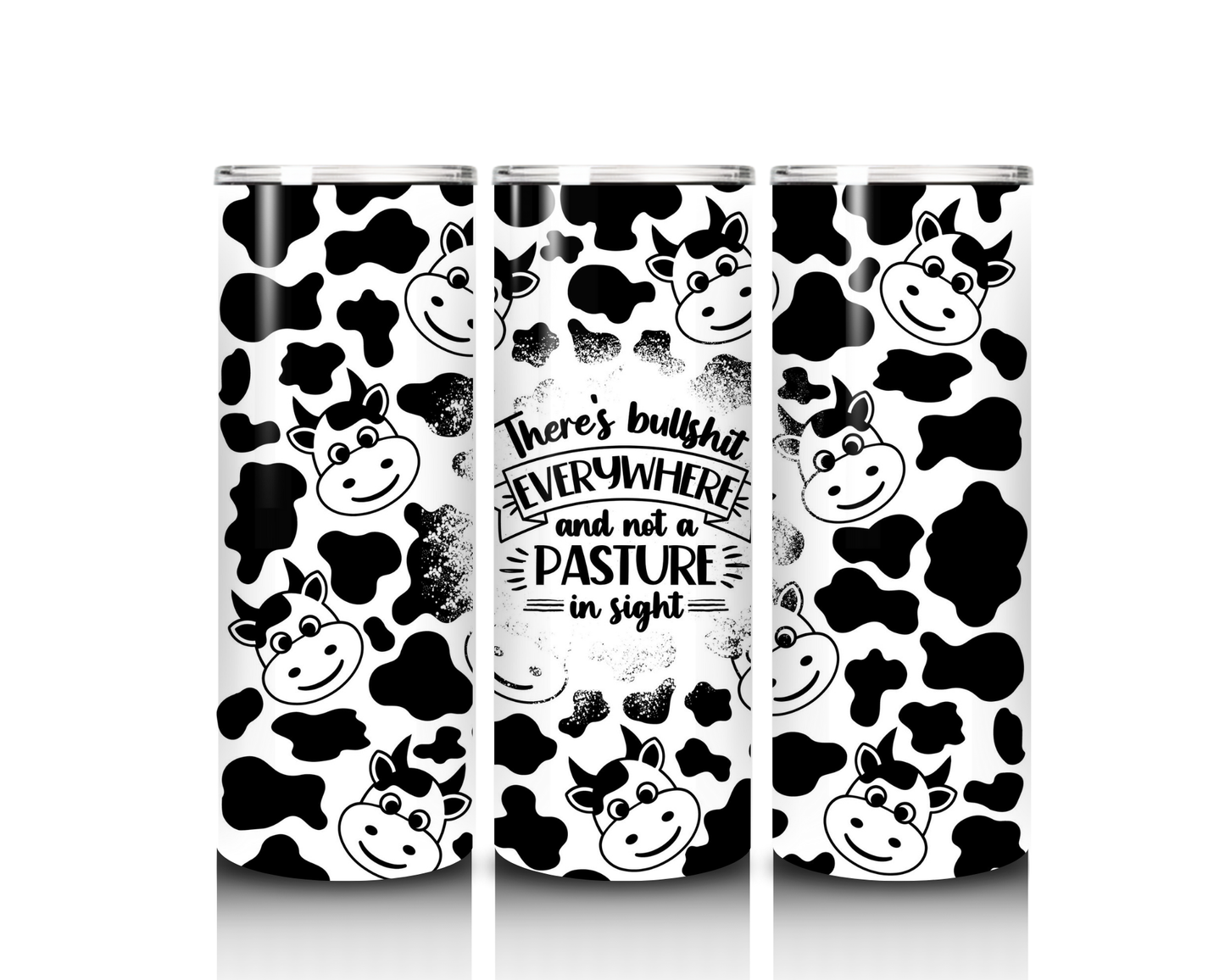 20 oz There is Bullshit Everywhere Tumbler