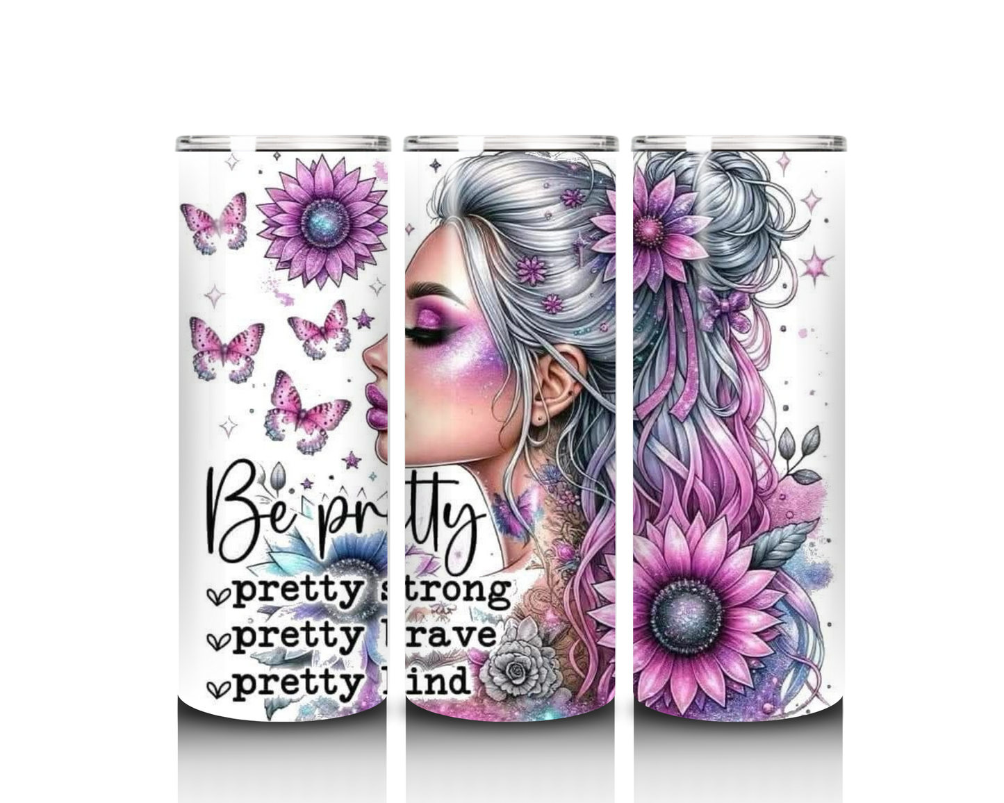 Be Pretty Tumbler