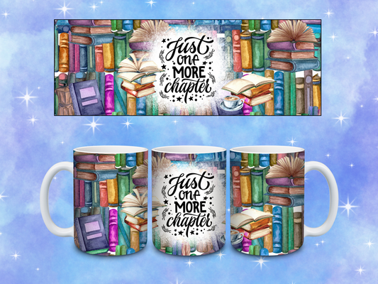 Just One More Chapter Coffee Mug