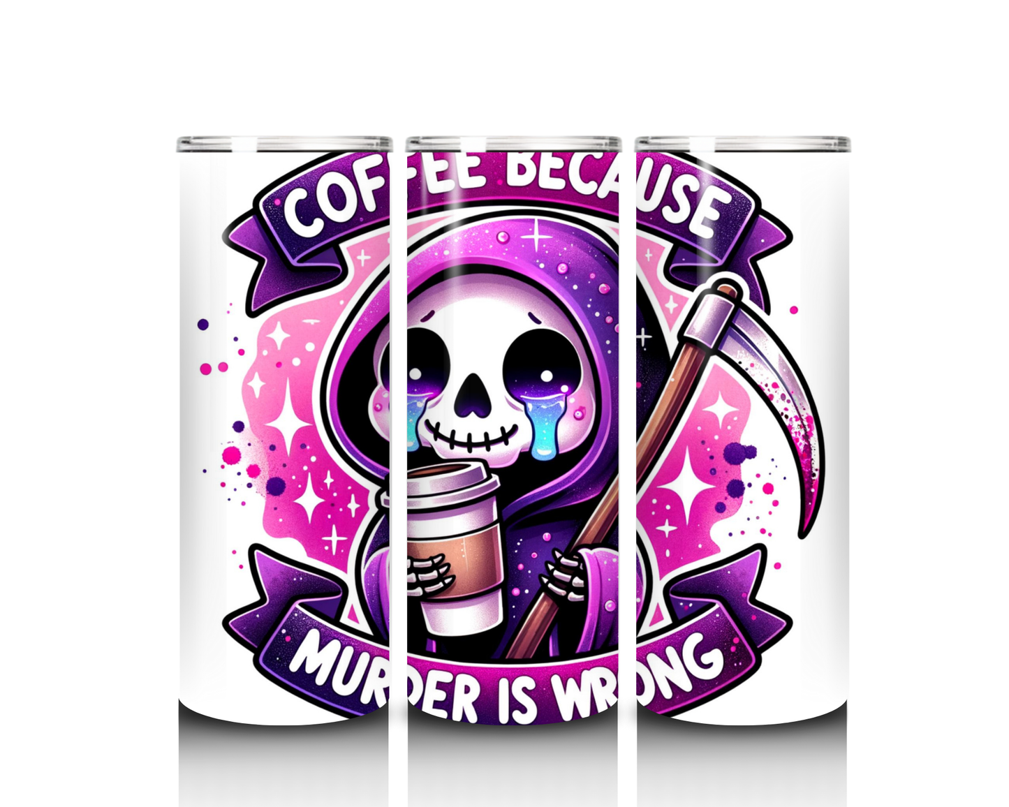20 oz Coffee Because Murder is Wrong Tumbler