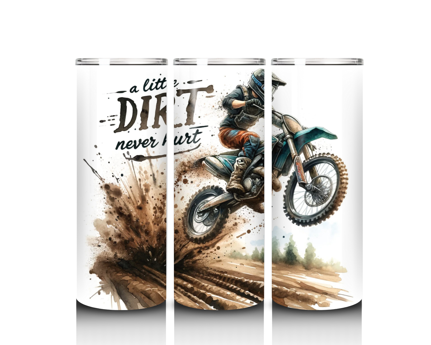 20 oz Dirt Bike "A Little Dirt Never Hurt" Tumbler