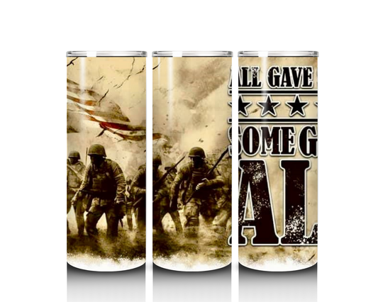 All Gave Some, Some Gave All