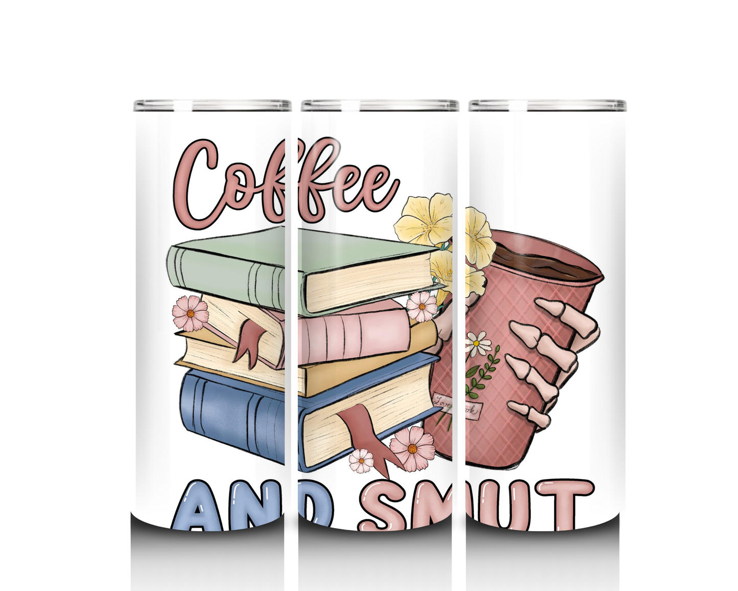 Coffee and Smut Tumbler