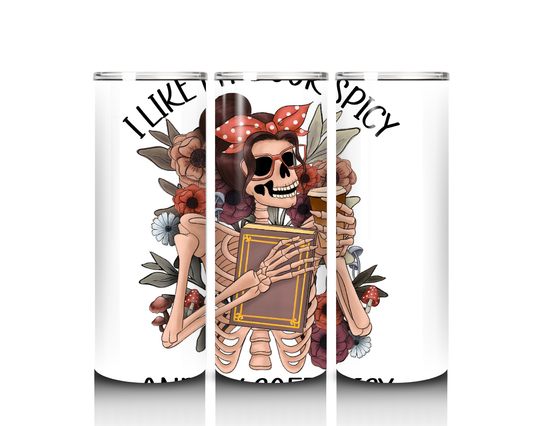 I Like My Books Spicy Tumbler